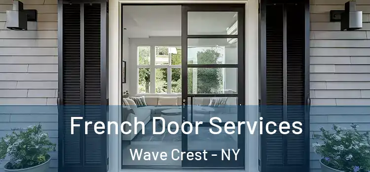 French Door Services Wave Crest - NY