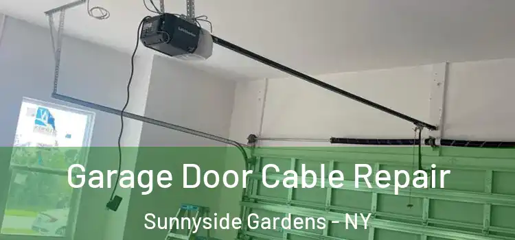 Garage Door Cable Repair Sunnyside Gardens - NY