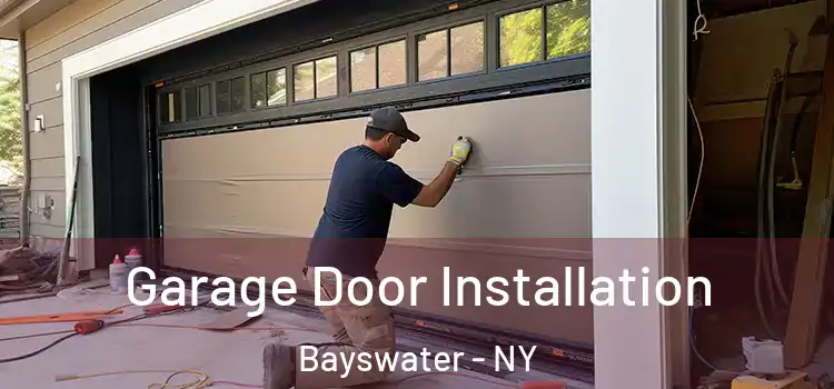  Garage Door Installation Bayswater - NY