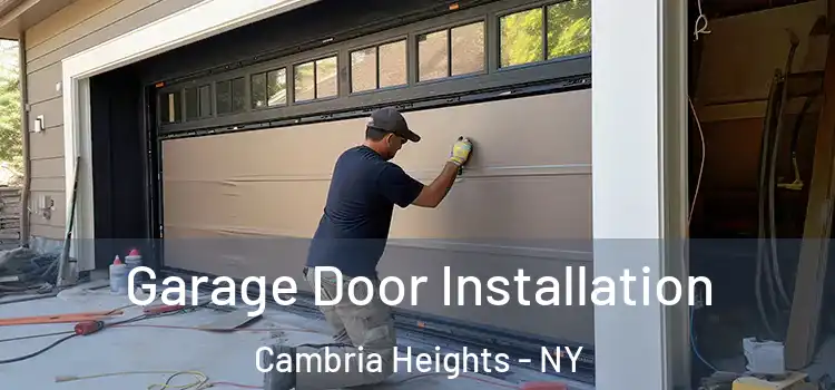  Garage Door Installation Cambria Heights - NY