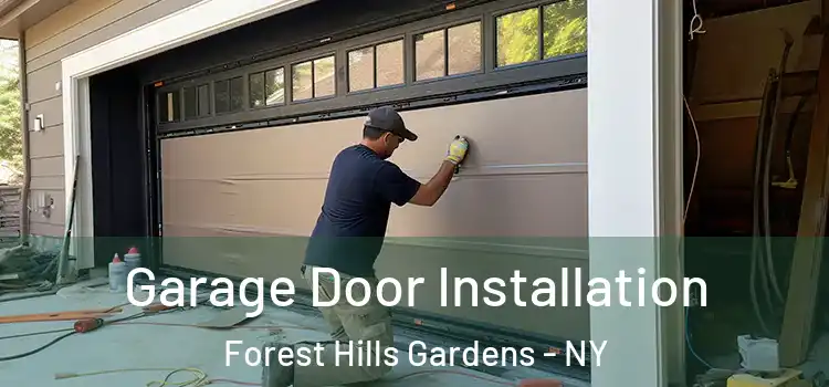  Garage Door Installation Forest Hills Gardens - NY