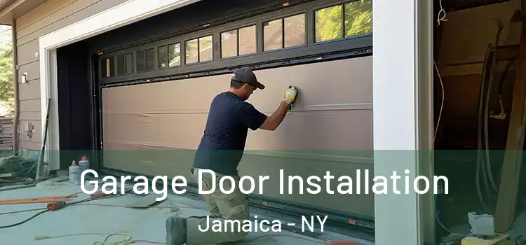  Garage Door Installation Jamaica - NY