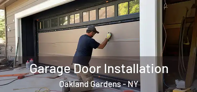  Garage Door Installation Oakland Gardens - NY