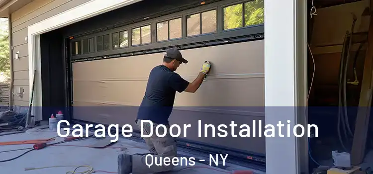  Garage Door Installation Queens - NY