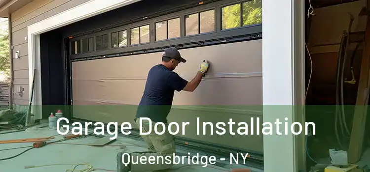  Garage Door Installation Queensbridge - NY