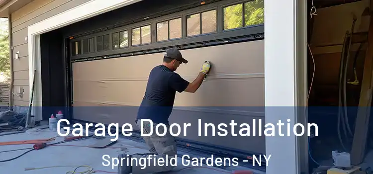  Garage Door Installation Springfield Gardens - NY