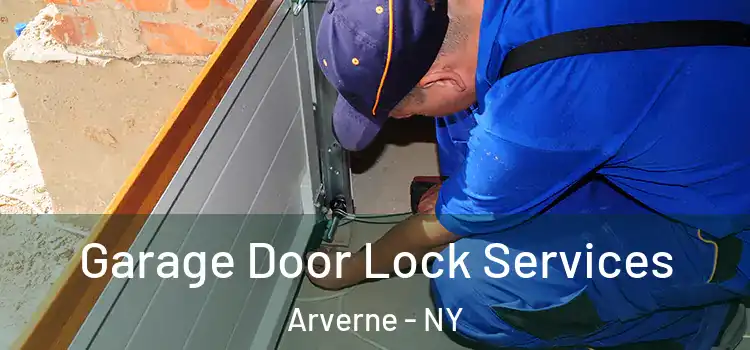Garage Door Lock Services Arverne - NY