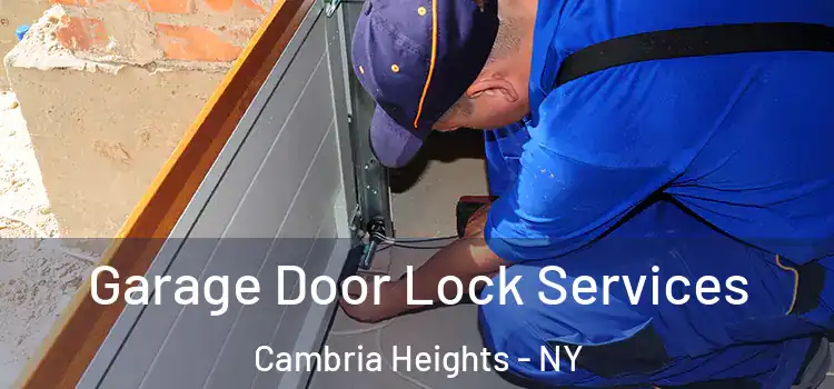 Garage Door Lock Services Cambria Heights - NY