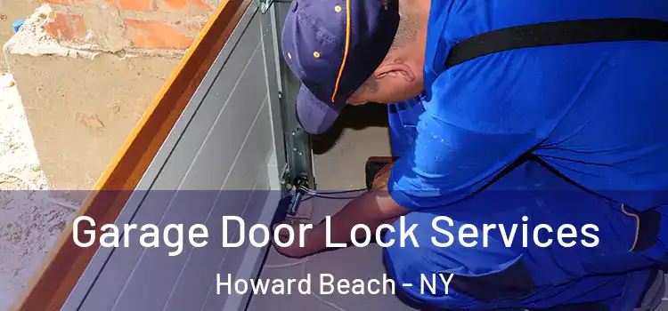 Garage Door Lock Services Howard Beach - NY