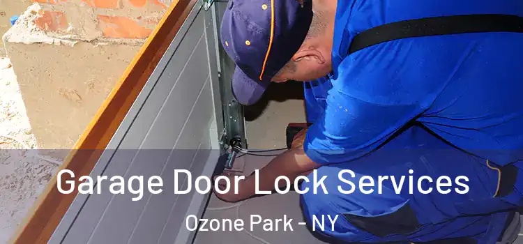  Garage Door Lock Services Ozone Park - NY
