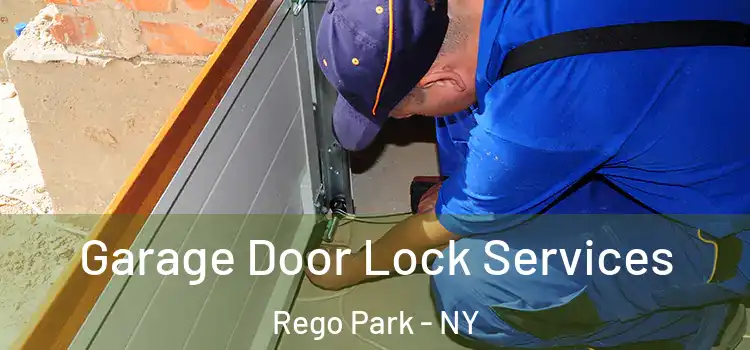 Garage Door Lock Services Rego Park - NY