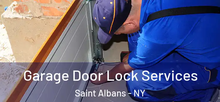 Garage Door Lock Services Saint Albans - NY