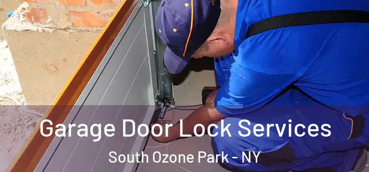 Garage Door Lock Services South Ozone Park - NY