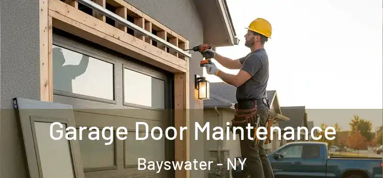  Garage Door Maintenance Bayswater - NY