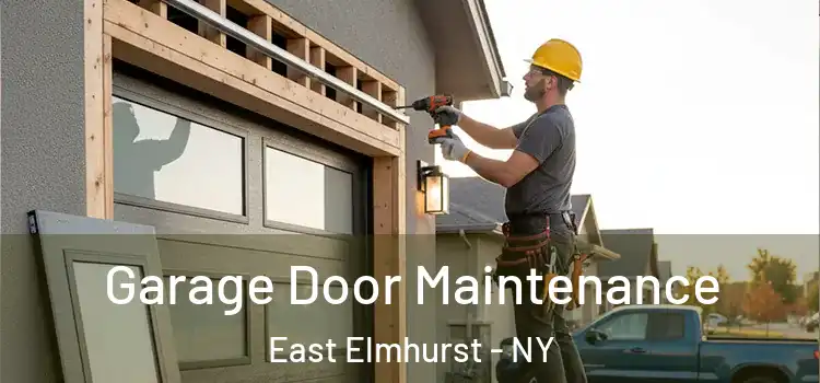 Garage Door Maintenance East Elmhurst - NY