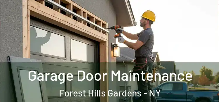 Garage Door Maintenance Forest Hills Gardens - NY