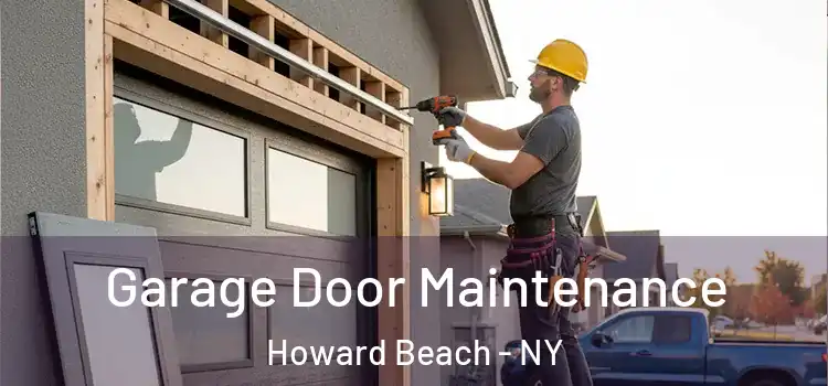 Garage Door Maintenance Howard Beach - NY
