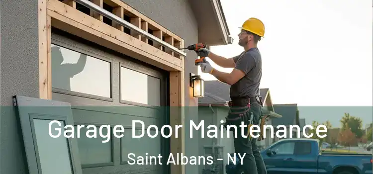  Garage Door Maintenance Saint Albans - NY