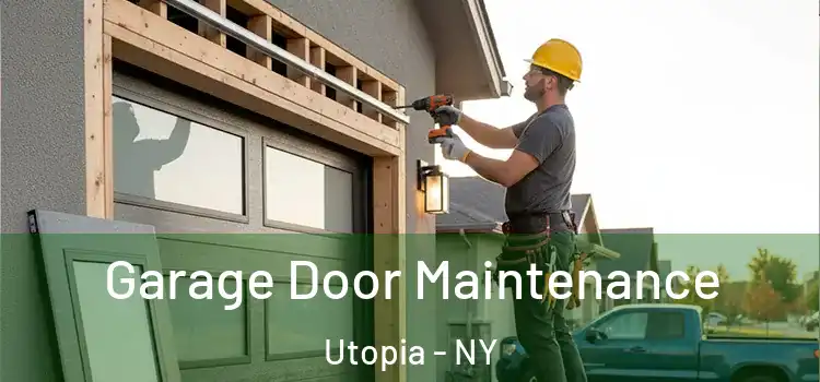 Garage Door Maintenance Utopia - NY