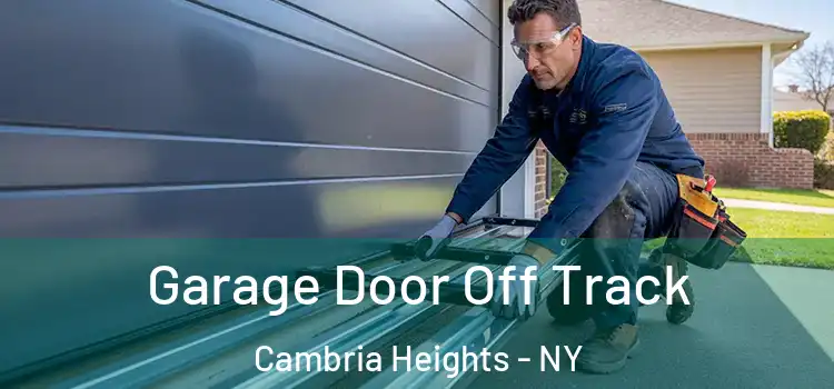  Garage Door Off Track Cambria Heights - NY