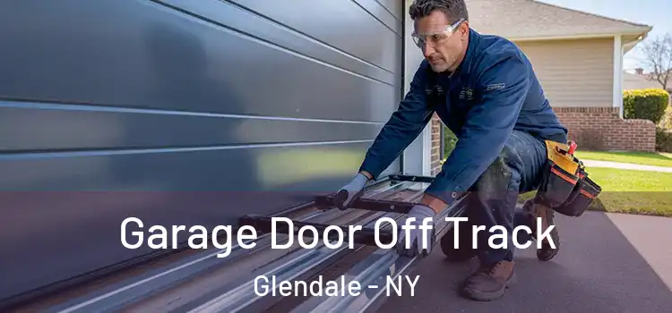  Garage Door Off Track Glendale - NY