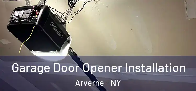  Garage Door Opener Installation Arverne - NY