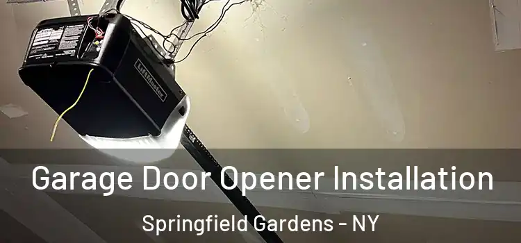  Garage Door Opener Installation Springfield Gardens - NY