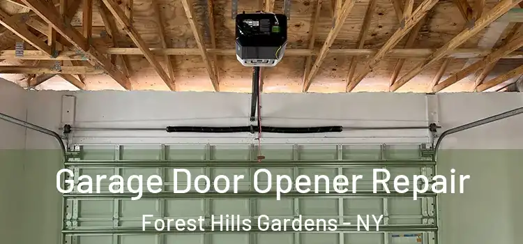  Garage Door Opener Repair Forest Hills Gardens - NY