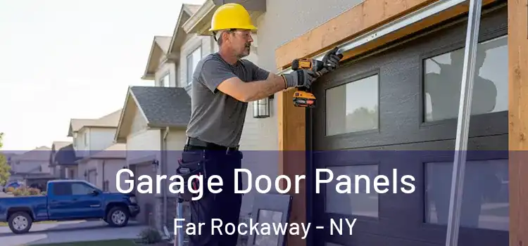  Garage Door Panels Far Rockaway - NY
