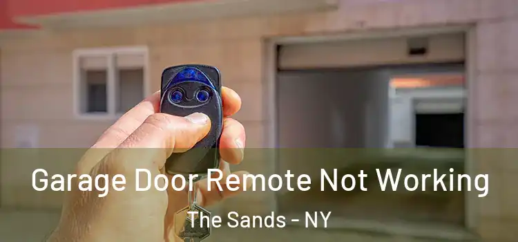  Garage Door Remote Not Working The Sands - NY