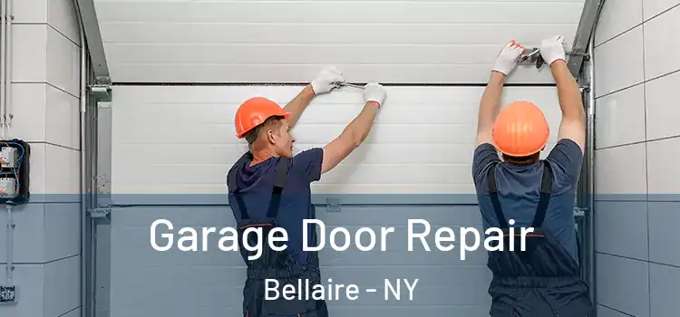  Garage Door Repair Bellaire - NY