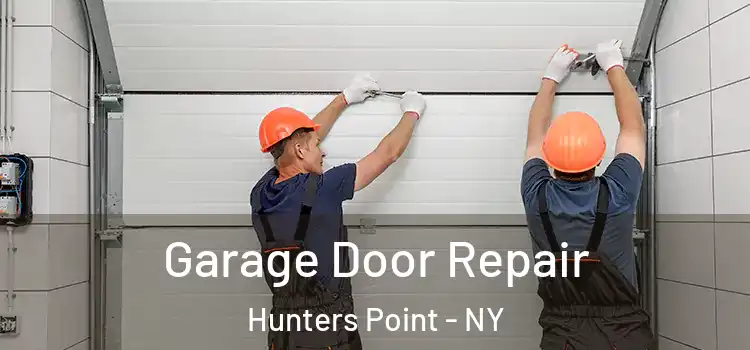  Garage Door Repair Hunters Point - NY