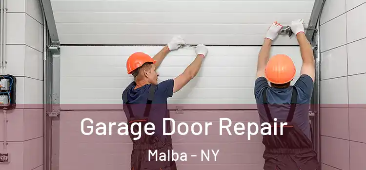  Garage Door Repair Malba - NY