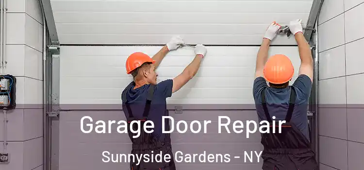  Garage Door Repair Sunnyside Gardens - NY