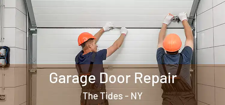  Garage Door Repair The Tides - NY