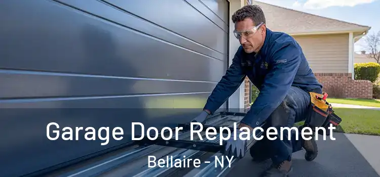  Garage Door Replacement Bellaire - NY