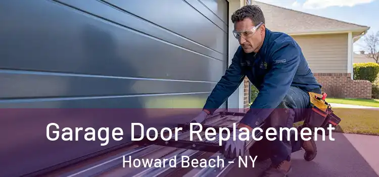  Garage Door Replacement Howard Beach - NY