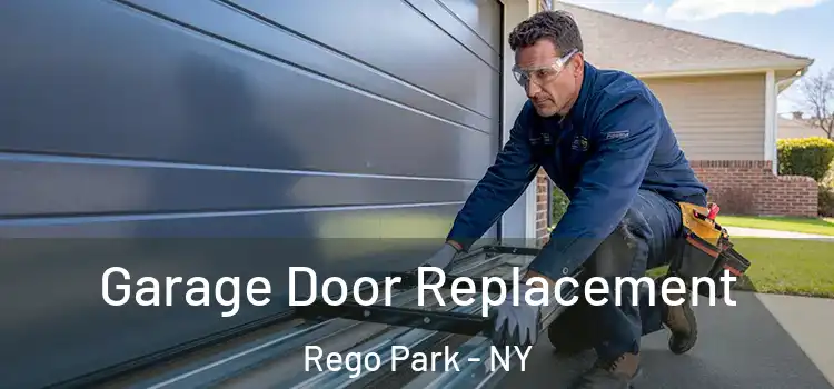  Garage Door Replacement Rego Park - NY