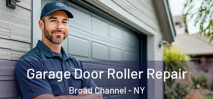  Garage Door Roller Repair Broad Channel - NY