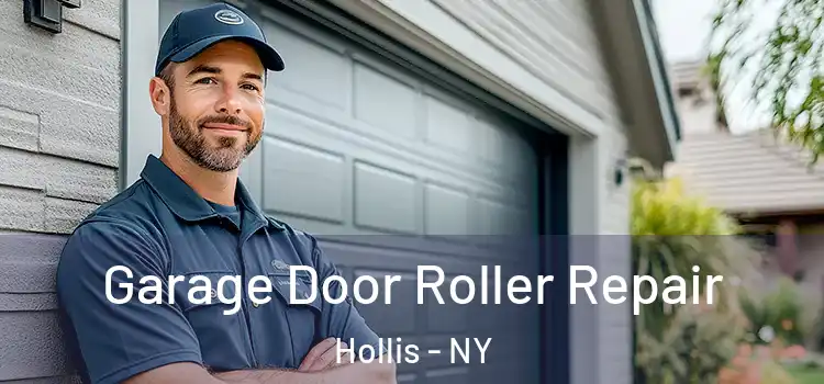  Garage Door Roller Repair Hollis - NY