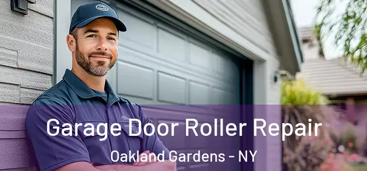  Garage Door Roller Repair Oakland Gardens - NY