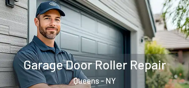  Garage Door Roller Repair Queens - NY