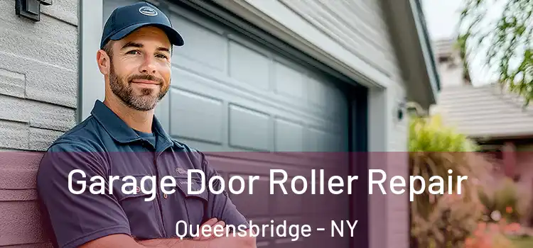  Garage Door Roller Repair Queensbridge - NY