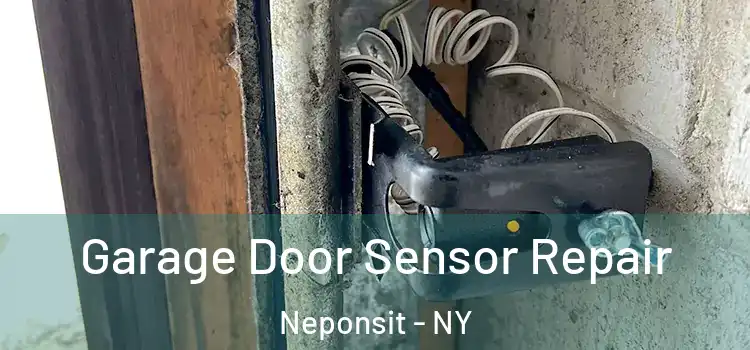 Garage Door Sensor Repair Neponsit - NY
