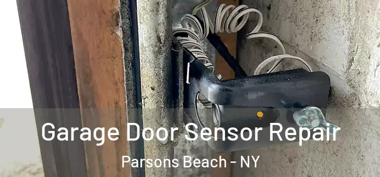 Garage Door Sensor Repair Parsons Beach - NY