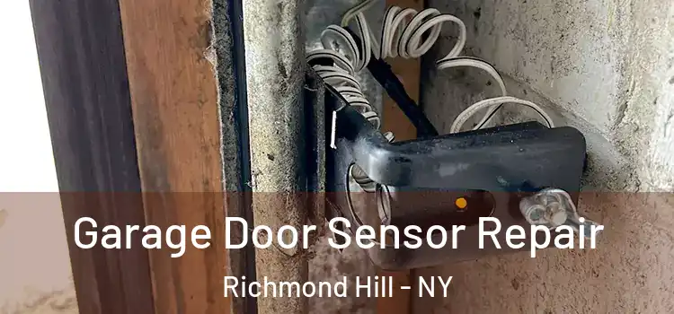 Garage Door Sensor Repair Richmond Hill - NY