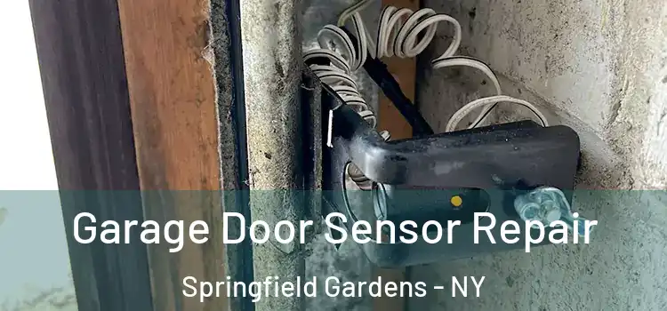 Garage Door Sensor Repair Springfield Gardens - NY