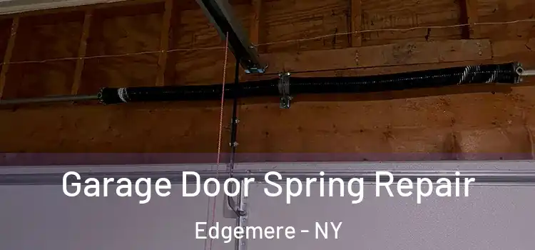  Garage Door Spring Repair Edgemere - NY