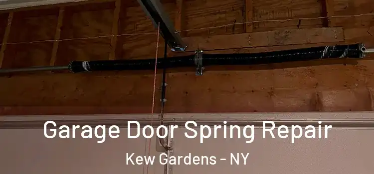  Garage Door Spring Repair Kew Gardens - NY