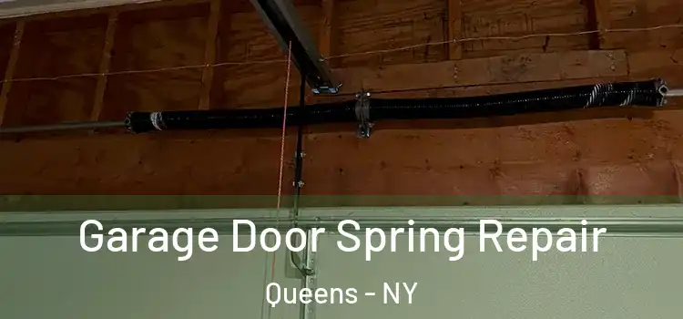  Garage Door Spring Repair Queens - NY